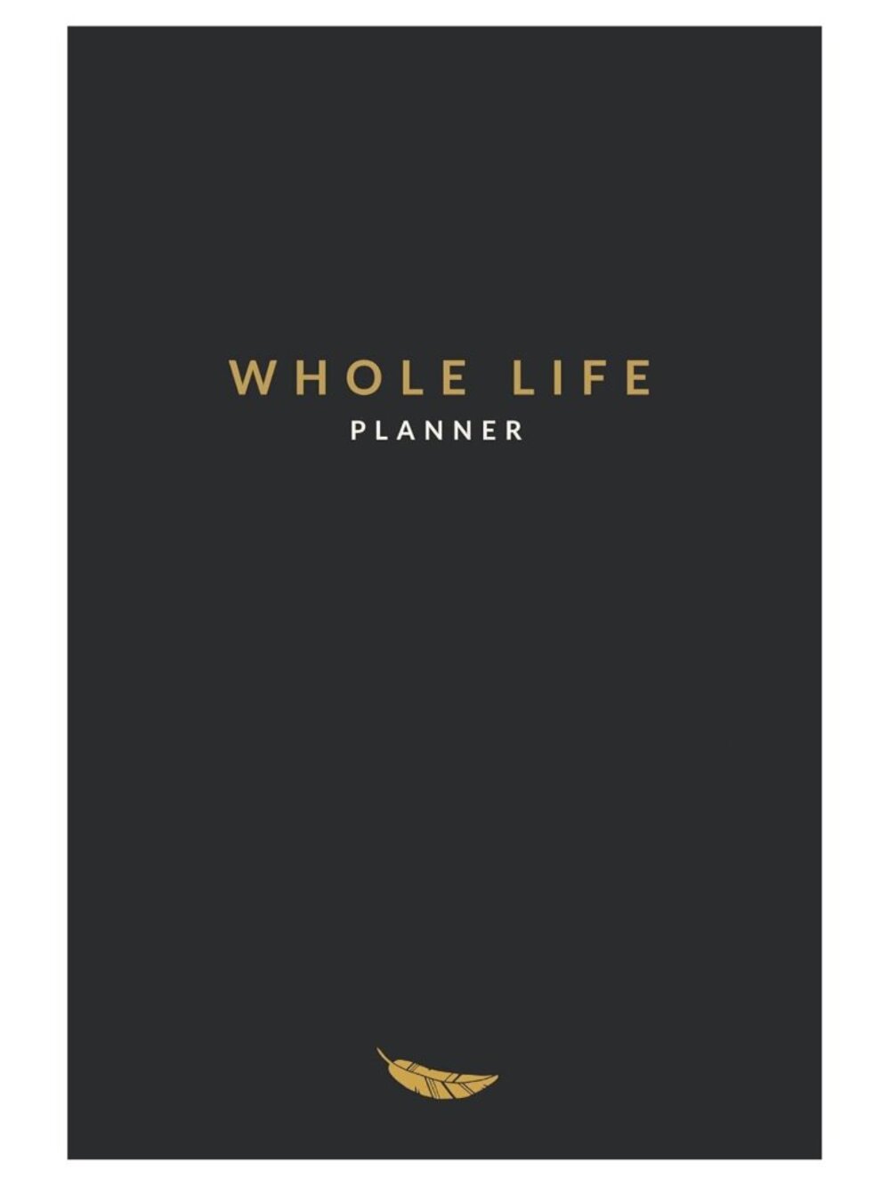 Whole Life Planner Hardcover Goal Setting Self Care Gratitude Journal Black NEW